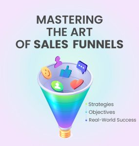 Creating a Sales Funnel - Lead Conversion Funnel | Picky Assist