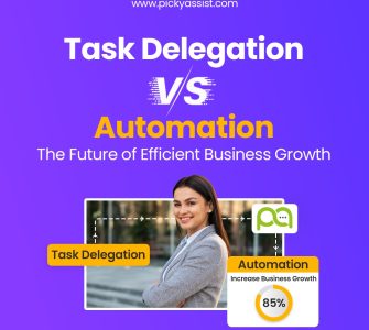 Task Delegation vs Business Automation | Picky Assist