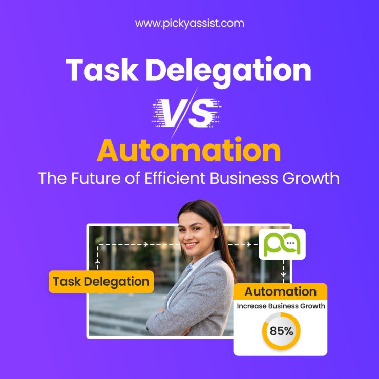 Task Delegation vs Business Automation | Picky Assist