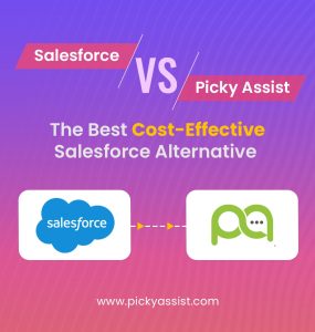 Salesforce CRM Alternative-Salesforce Alternative | Picky Assist