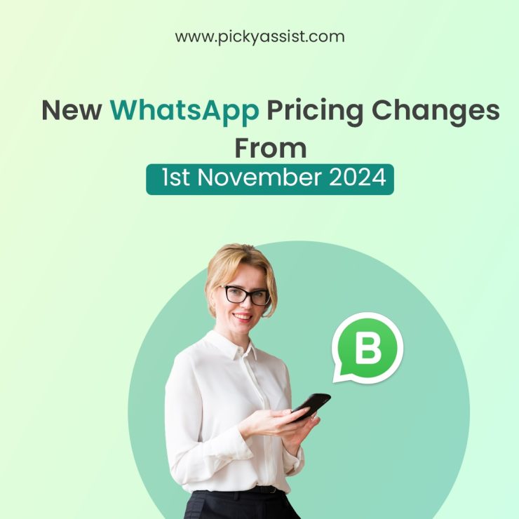 New WhatsApp Pricing Update from November 2024 | Picky Assist