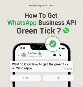 WhatsApp Green Tick - WhatsApp API Green Tick | Picky Assist