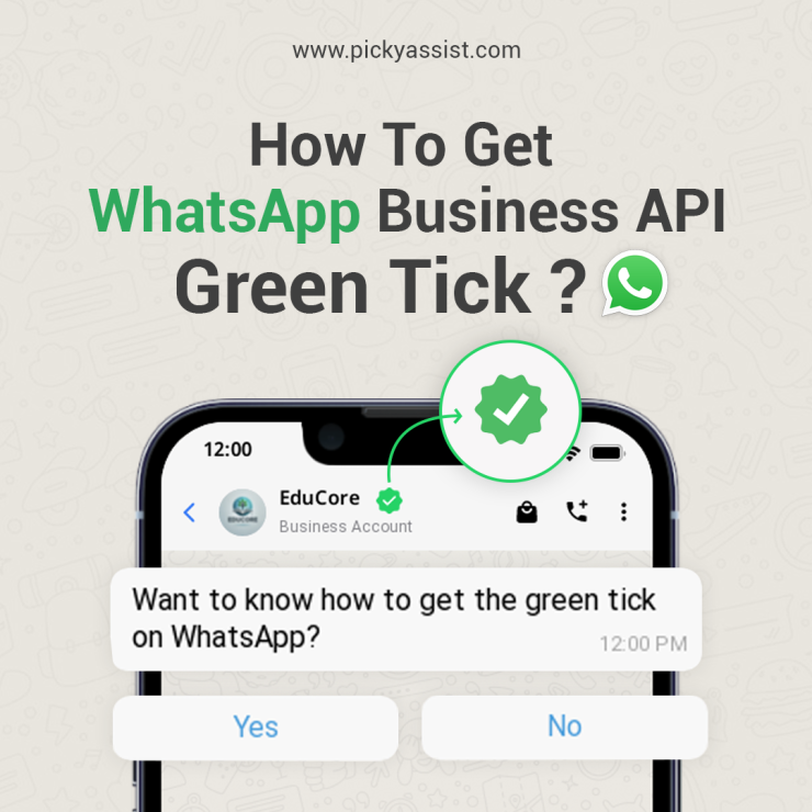 WhatsApp Green Tick - WhatsApp API Green Tick | Picky Assist