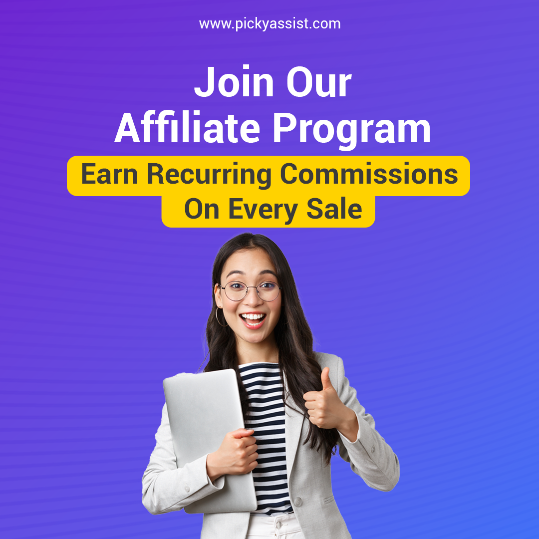 Affiliate Partner Program- Affiliate Marketing Program | Picky Assist