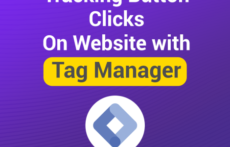 Tracking Button Clicks in Google Tag Manager | Picky Assist