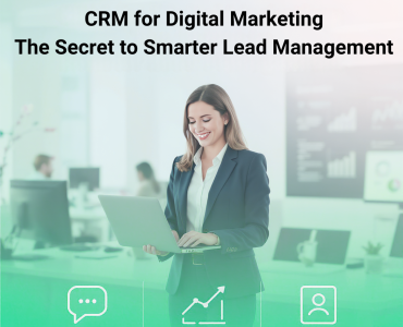 CRM for Digital Marketing Agencies