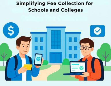 Digital payment solutions simplifying fee collection for schools and colleges