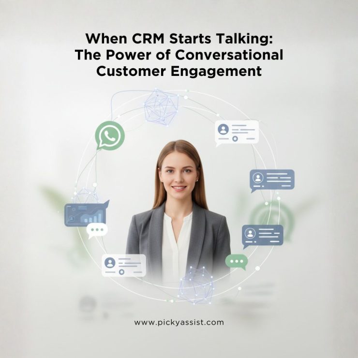 AI-powered conversational CRM by Picky Assist enabling real-time WhatsApp customer communication