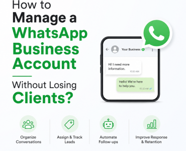 How to manage a WhatsApp business account without loosing clients